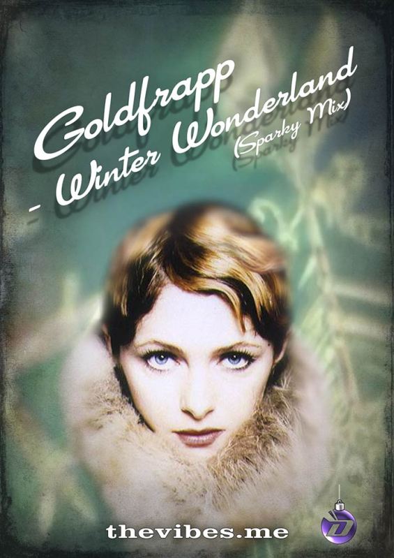 Goldfrapp Winter Wonderland Sparky Mix Promotional Image