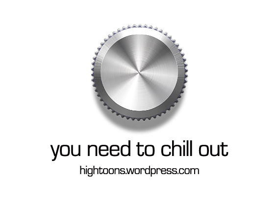 High Tunes Promo Image "You need to chill out"